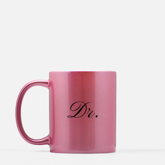 Dr., Minimalist Metallic Pink Mug